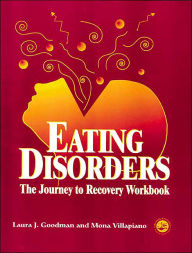 Eating Disorders: Journey to Recovery Workbook
