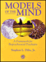 Models of the Mind: A Framework for Biopsychosocial Psychiatry / Edition 1