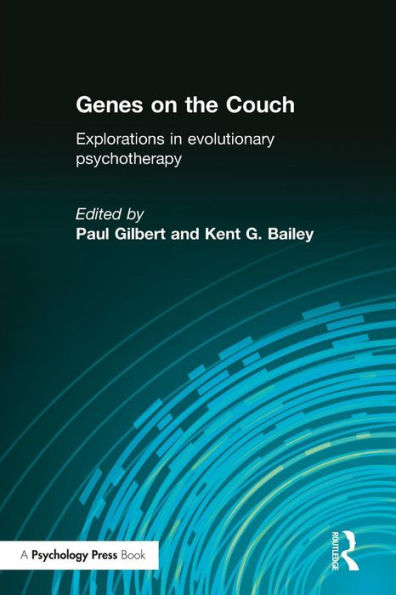 Genes on the Couch: Explorations in Evolutionary Psychotherapy / Edition 1