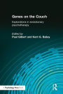 Genes on the Couch: Explorations in Evolutionary Psychotherapy / Edition 1