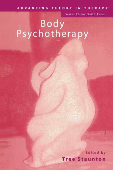 Body Psychotherapy / Edition 1