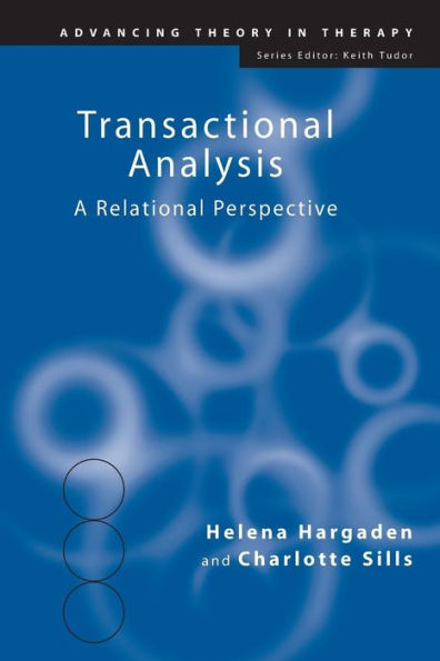 Transactional Analysis: A Relational Perspective / Edition 1