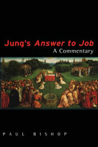 Title: Jung's Answer to Job: A Commentary, Author: Paul Bishop