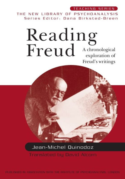 Reading Freud: A Chronological Exploration of Freud's Writings / Edition 1