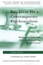 Key Ideas for a Contemporary Psychoanalysis: Misrecognition and Recognition of the Unconscious