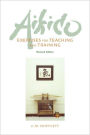 Aikido Exercises for Teaching and Training: Revised Edition