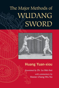 Title: The Major Methods of Wudang Sword, Author: Huang Yuan Xiou