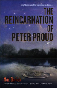 Title: The Reincarnation of Peter Proud, Author: Max Ehrlich