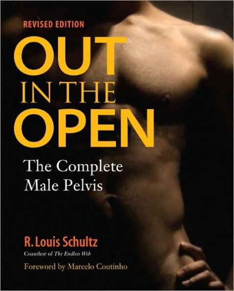 Out in the Open, Revised Edition: The Complete Male Pelvis