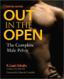 Out in the Open, Revised Edition: The Complete Male Pelvis