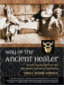 Way of the Ancient Healer: Sacred Teachings from the Philippine Ancestral Traditions