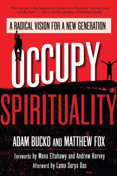 Occupy Spirituality: a Radical Vision for New Generation