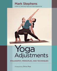 Teaching Yoga: Essential Foundations and Techniques - Stephens, Mark -  Label Emmaüs