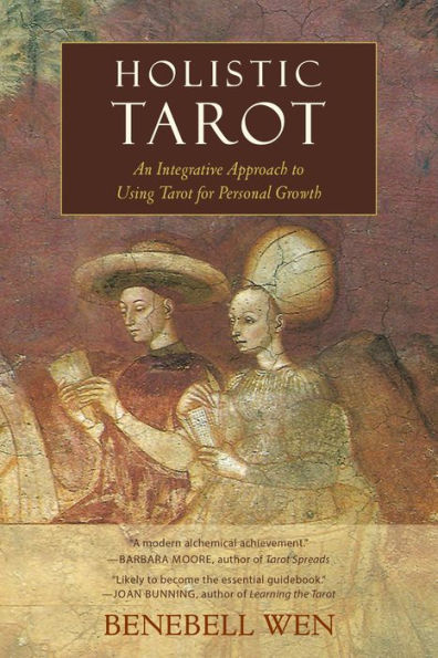 Holistic Tarot: An Integrative Approach to Using Tarot for Personal Growth