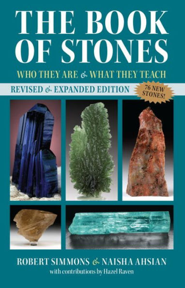 The Book of Stones, Revised Edition: Who They Are and What They Teach