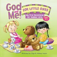 Title: God and Me for Little Ones: My First Devotional for Toddler Girls, Author: Keith Ingham Trio