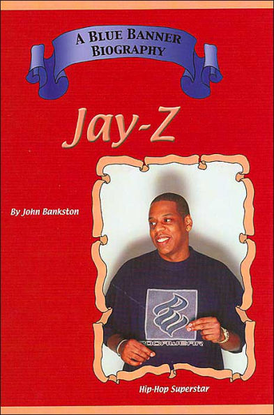 Jay Z ( A Blue Banner Biography Series)