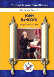 Title: John Hancock, Author: Marylou Morano Kjelle