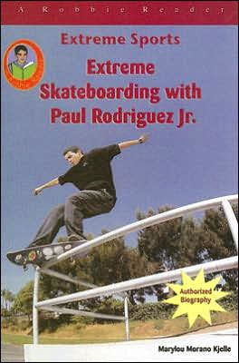 Extreme Skateboarding with Paul Rodriquez JR