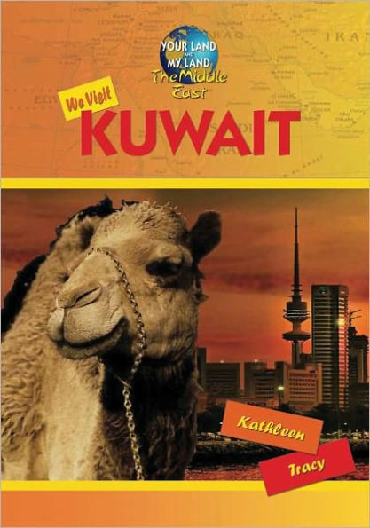 We Visit Kuwait