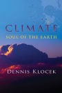 Climate: Soul of the Earth