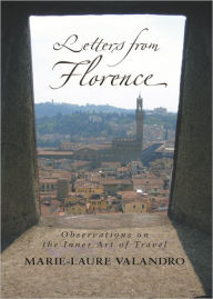 Title: Letters from Florence, Author: Marie-Laure Valandro