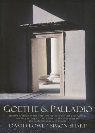 Title: Goethe and Palladio, Author: David Lowe
