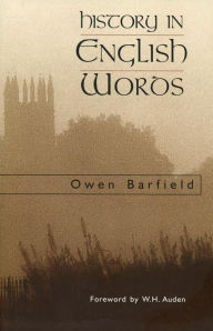 Title: History in English Words, Author: Owen Barfield