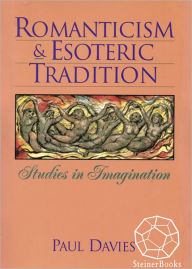 Title: Romanticism and Esoteric Tradition, Author: Paul Davies