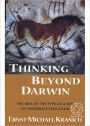 Thinking Beyond Darwin