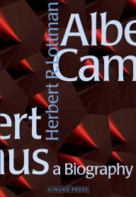 Title: Albert Camus: A Biography, Author: Herbert R. Lottman