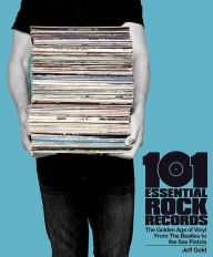 Title: 101 Essential Rock Records, Author: Jeff Gold