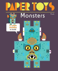 Title: Paper Toys - Monsters: 11 Paper Monsters to Build, Author: Marie Guibert