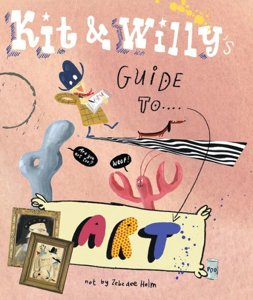 Kit and Willy's Guide to Art