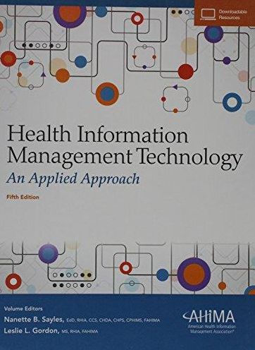 Health Information Management Technology: An Applied Approach / Edition 5