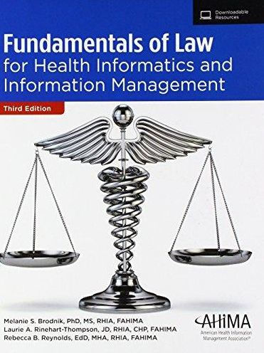 Fundamentals of Law for Health Informatics and Information Management / Edition 3