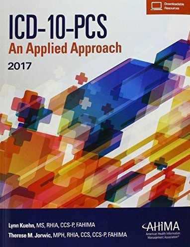 Icd-10-pcs: An Applied Approach, 2017   Edition 1 By Lynn Kuehn 