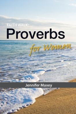 Faith Walk: Proverbs for Women