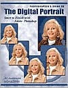 Title: Photographer's Guide to the Digital Portrait: Start to Finish with Adobe Photoshop, Author: Al Audleman