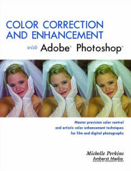 Title: Color Correction and Enhancement with Adobe Photoshop, Author: Michelle Perkins