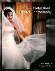 Title: The Best of Professional Digital Photography, Author: Bill Hurter