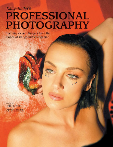 Rangefinder's Professional Photography: Techniques and Images from the Pages of "Rangefinder" Magazine