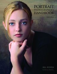 Title: Portrait Photographer's Handbook / Edition 1, Author: Bill Hurter