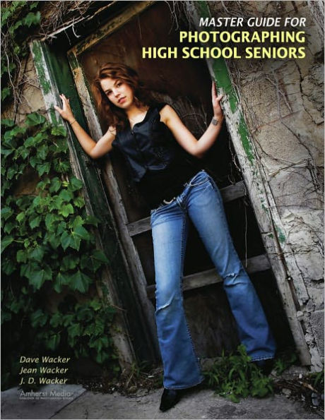 Master Guide for Photographing High School Seniors