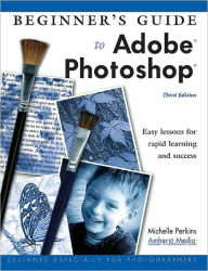 Title: Beginner's Guide to Adobe Photoshop Elements, Author: Michelle Perkins