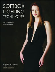 Title: Softbox Lighting Techniques: For Professional Photographers, Author: Stephen Dantzig