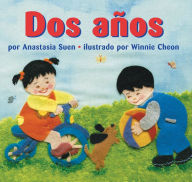 Title: Dos Anos, Author: Anastasia Suen