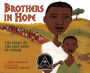 Brothers in Hope: The Story of the Lost Boys of the Sudan