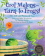 Cool Melons- Turn to Frogs!: The Life and Poems of Issa
