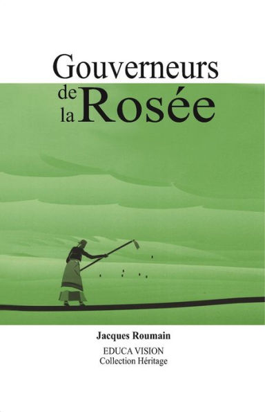 Gouverneurs de la Rosee